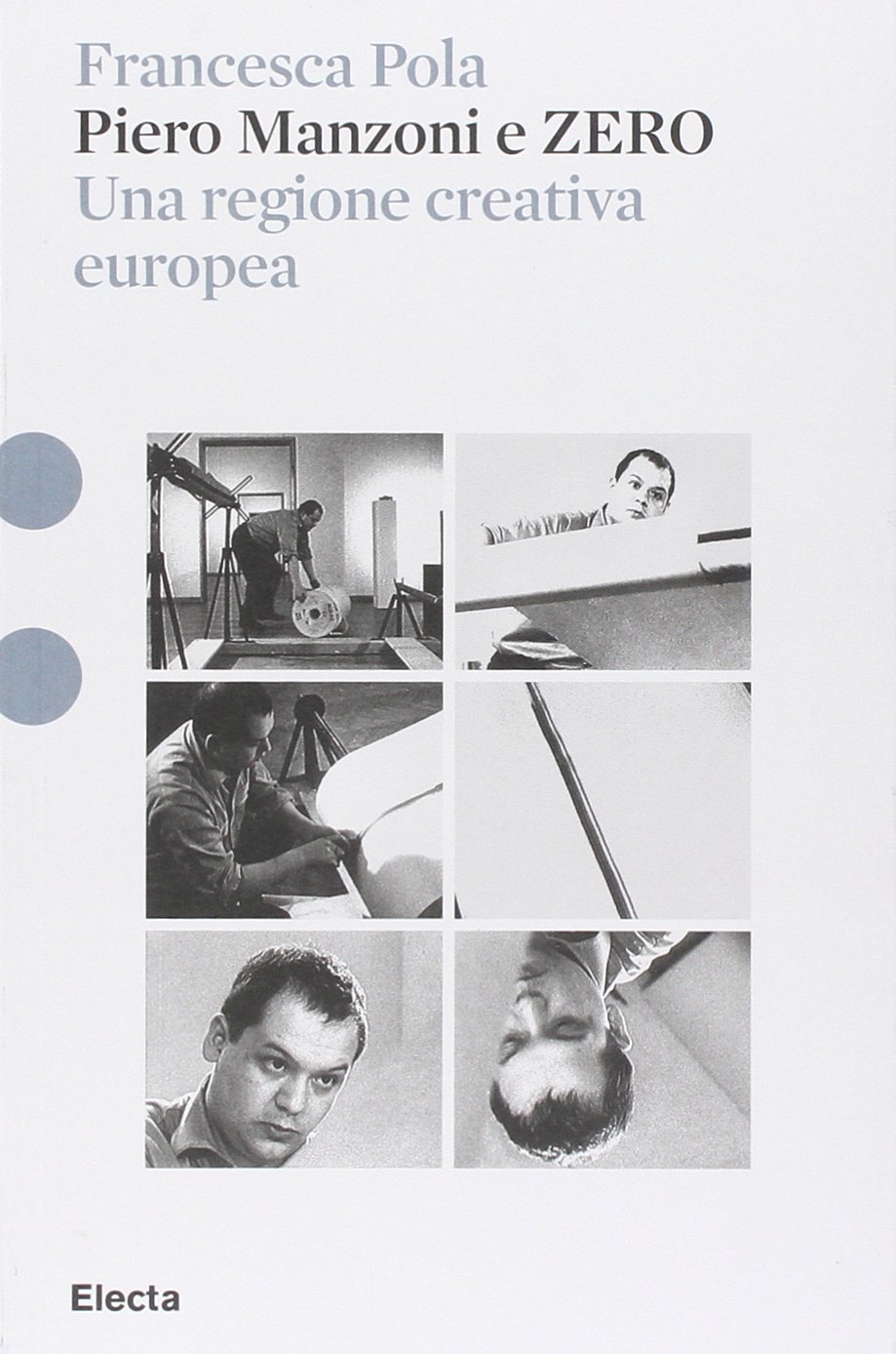 Piero Manzoni and ZERO – A European Creative Region