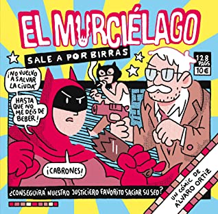 EL MURCIELAGO SALE A POR BIRRAS