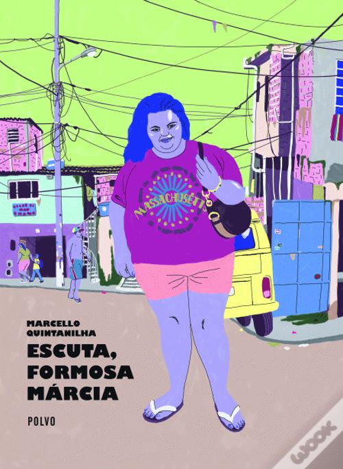 Escuta, Formosa Márcia